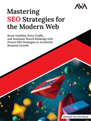cover image of Mastering SEO Strategies for the Modern Web